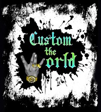 Custom the  World